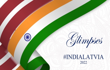 Glimpses India-Latvia Year 2022